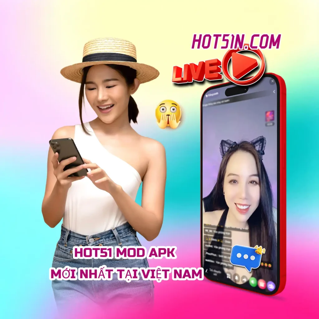 Hot51 Mod APK Mới Nhất Tại Việt Nam